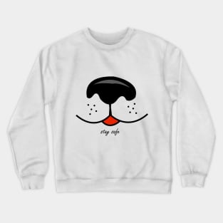 Puppy Nose Keeps You Safe Crewneck Sweatshirt